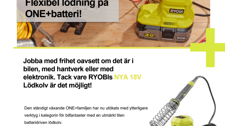 Ryobi lanserar flexibel lödning på ONE+batteri!