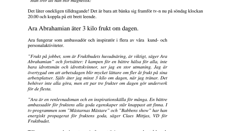 Ara Abrahamian har åkt på en riktig blåsning!