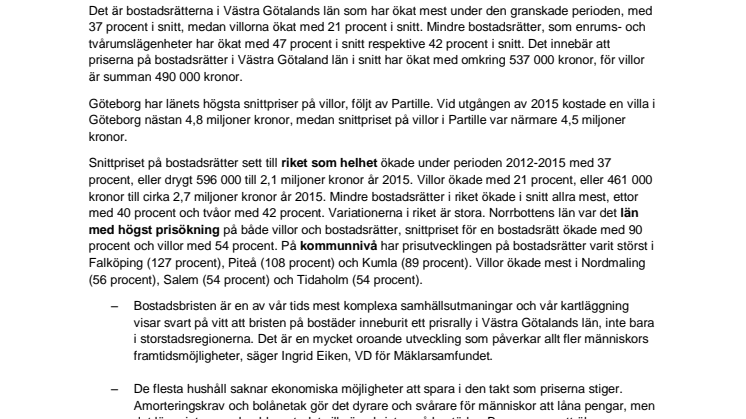 Bostadsbristen har skapat rekordhög prisutveckling i Västra Götalands län åren 2012-2015