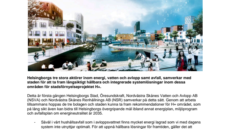 Öresundskraft, NSVA och NSR samverkar med Helsingborgs Stad för hållbara lösningar inom H+
