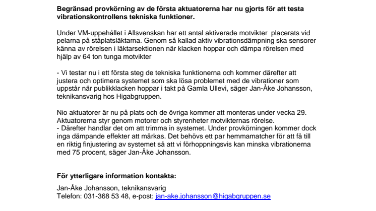 Gamla Ullevi provkör system med vibrationsdämpning