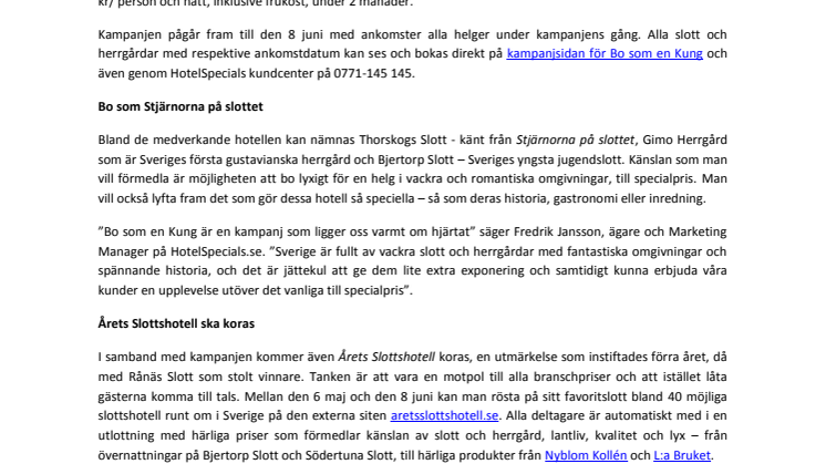 HotelSpecials.se ger oss återigen chansen att Bo som en Kung
