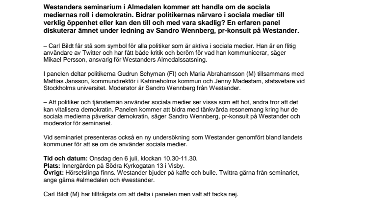 Westanders seminarium om sociala medier i Almedalen: Borde Carl Bildt sluta twittra?