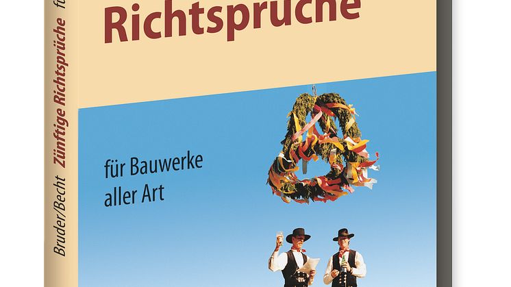Zünftige Richtsprüche für Bauwerke aller Art (3D/tif)