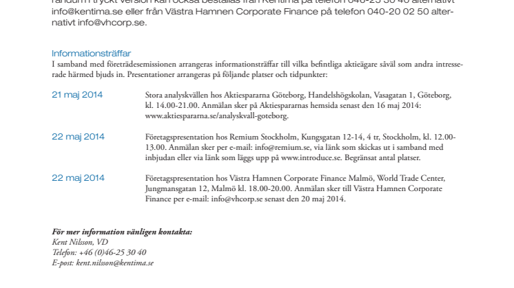 Kentima offentliggör Informationsmemorandum samt bjuder in till informationsträffar