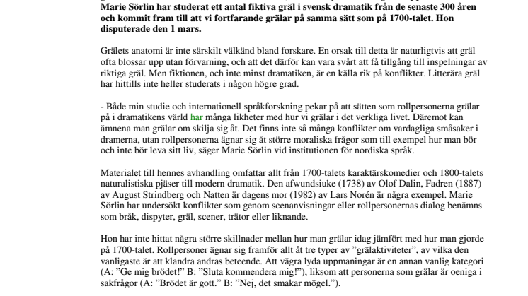 Vi grälar på samma sätt som för 300 år sedan