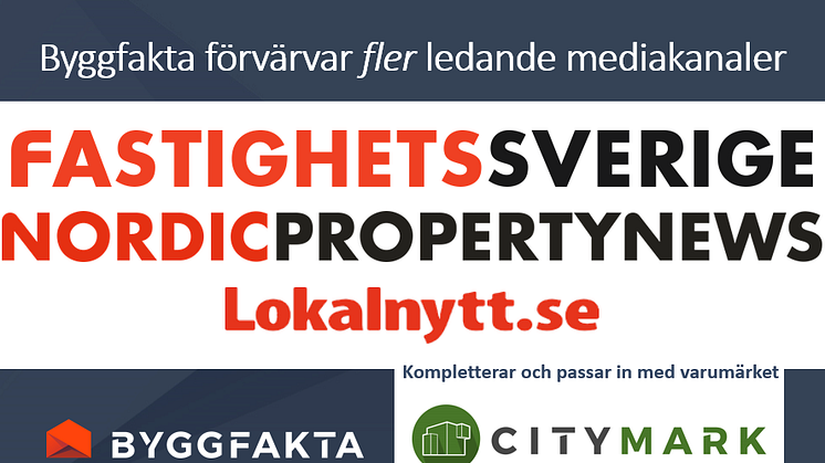Byggfakta förvärvar fler ledande mediakanaler inom bygg- och fastighetssektorn