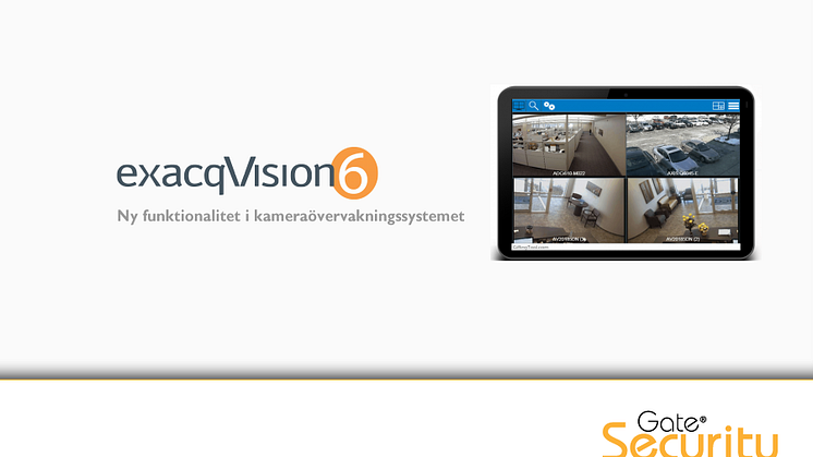 Kameraövervakning: Ny funktionalitet i exacqVision 6.8