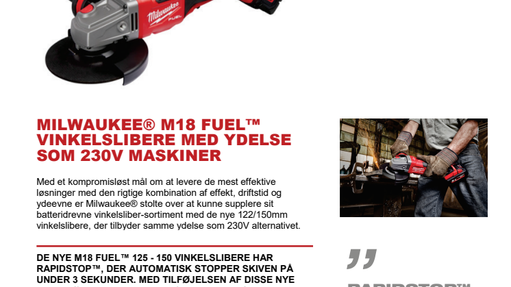 MILWAUKEE® M18 FUEL™ VINKELSLIBERE MED YDELSE SOM 230V MASKINER