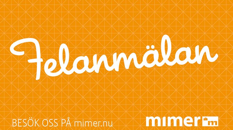 Gör din felanmälan här