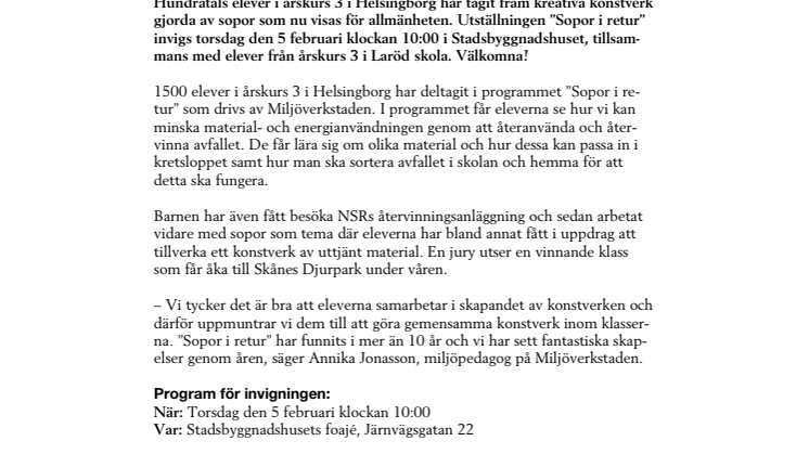 ​Skolelever skapar konstverk av sopor – välkommen på invigning