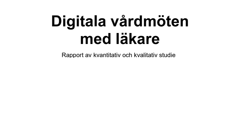 Digitala vårdmöten med läkare