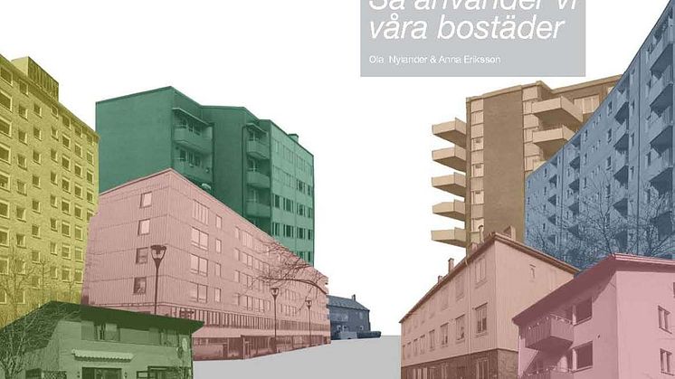 Så använder vi våra bostäder
