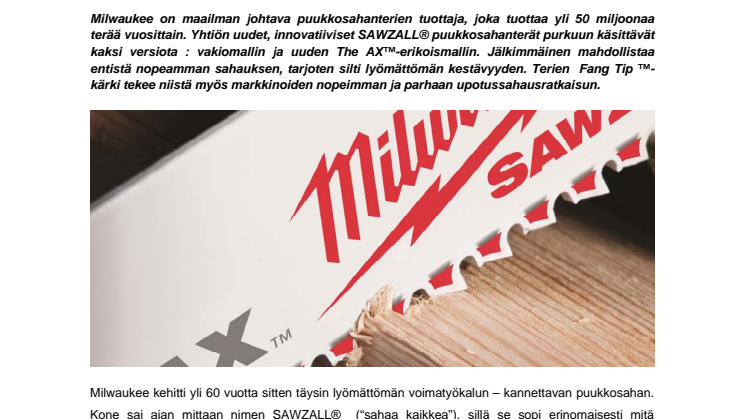 Parhaasta paremmaksi : Milwaukee lanseeraa uudet, innovatiivisesti muotoillut puukkosahanterät purkutöihin!