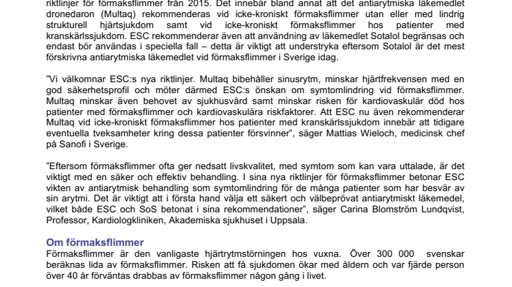 Nya riktlinjer för förmaksflimmer presenterade på ESC 2016 - Socialstyrelsens värdering av antiarytmiska läkemedel vid förmaksflimmer bekräftas av ESC 
