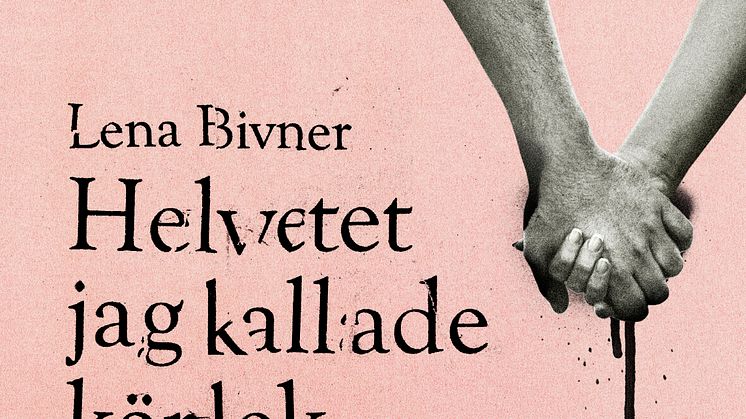 Helvetet jag kallade kärlek är en naken och hänsynslös berättelse om att offra allt för kärleken.
