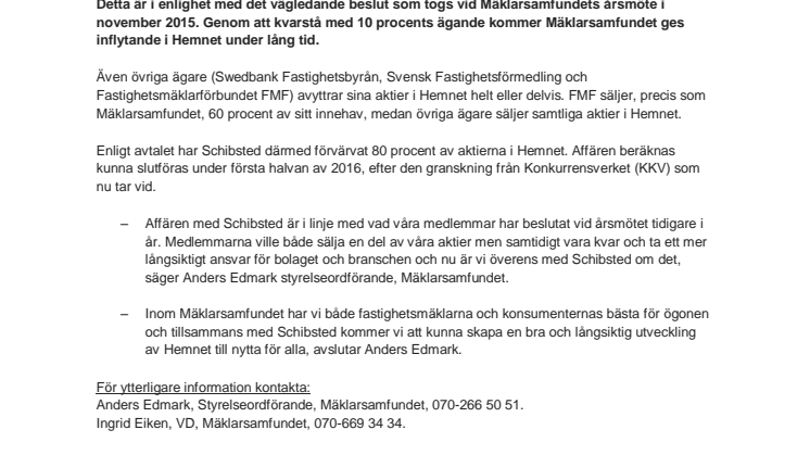 Hemnetaffären ett steg närmare mål