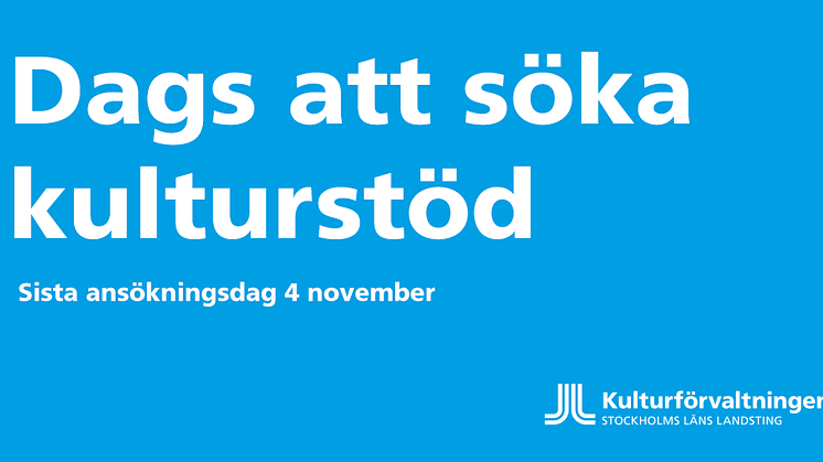 Dags att söka Kulturstöd