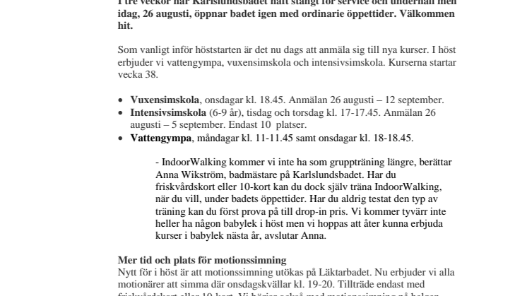 Karlslundsbadet öppnar för hösten