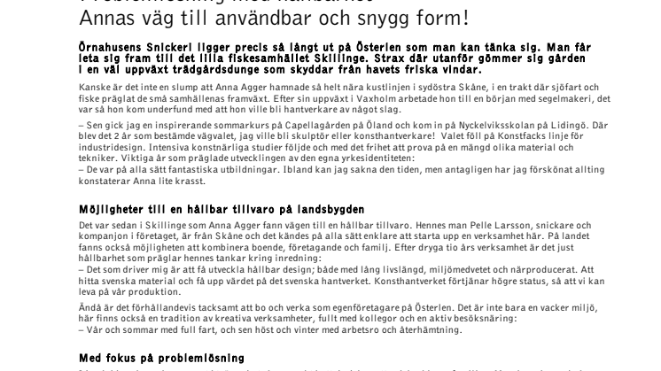 Problemlösning med hållbarhet – Annas väg till användbar och snygg form!