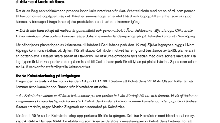 Kolmårdenmotivet i årets kaktusplantering i Norrköping invigs 18 juni