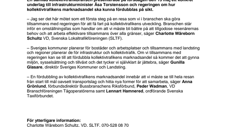 Enad bransch gav regeringen förslag för fördubblad kollektivtrafik