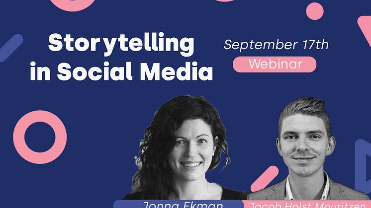 Webinar: The importance of storytelling within social media