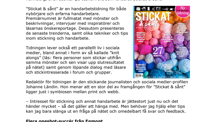 Egmonts handarbetstidning gjorde succé – släpps som prenumerationstitel