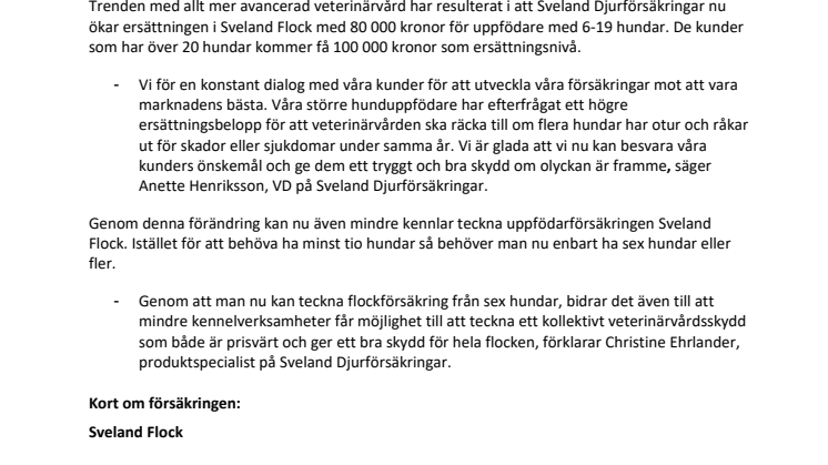 Sveland höjer ersättningsnivån på flockförsäkringen 