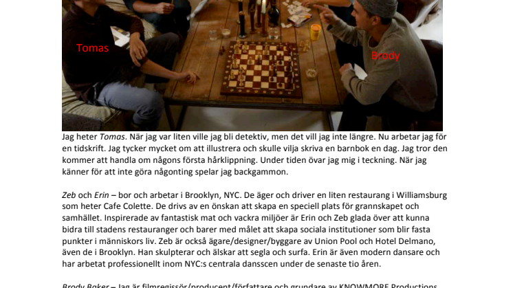 Biografier för Helena Christensens vänner	