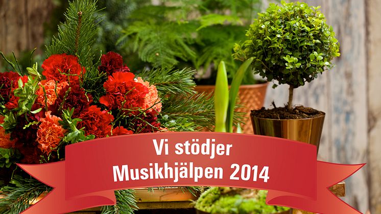 Blomsterlandet stödjer Musikhjälpen - var med och buda