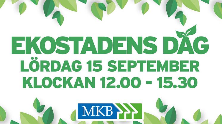 MKB arrangerar Ekostadens dag 15 september