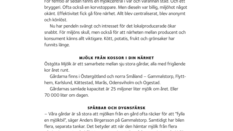 ÖSTGÖTA MJÖLK. EN NYHET FRÅN LOKALA BÖNDER