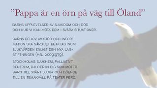 "Pappa är en örn på väg till Öland" 