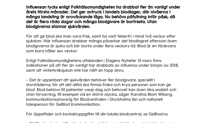 Låga nivåer i Sveriges blodlager på grund av influensan