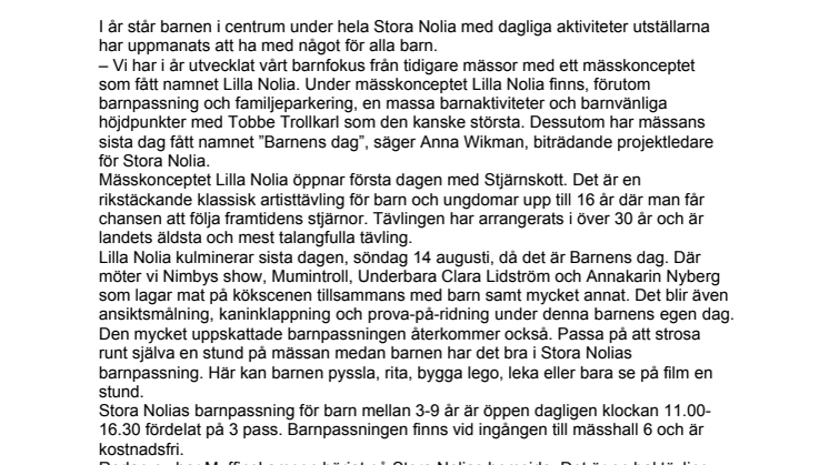 Lilla Nolia fyllt med barnvänliga upplevelser