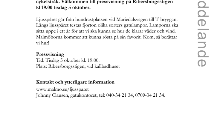 Ljusspåret - storskaligt test på Ribban