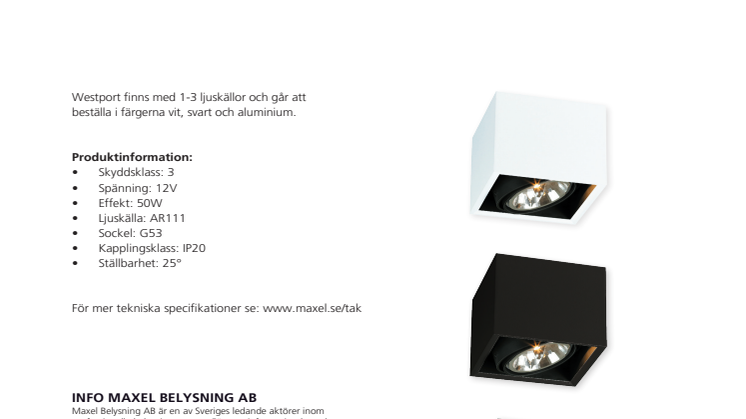 Maxel introducerar Westport, en elegant utanpåliggande takarmatur