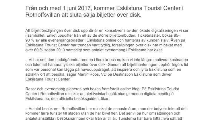 Eskilstuna Tourist Center slutar sälja biljetter över disk