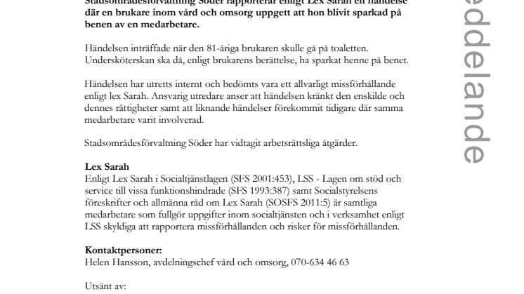 Medarbetare sparkade brukare – händelsen Lex Sarah-anmäls