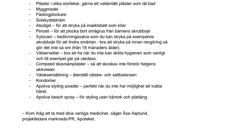Apotekets tips för en skön midsommarhelg