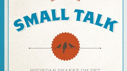 Bli god på small talk!