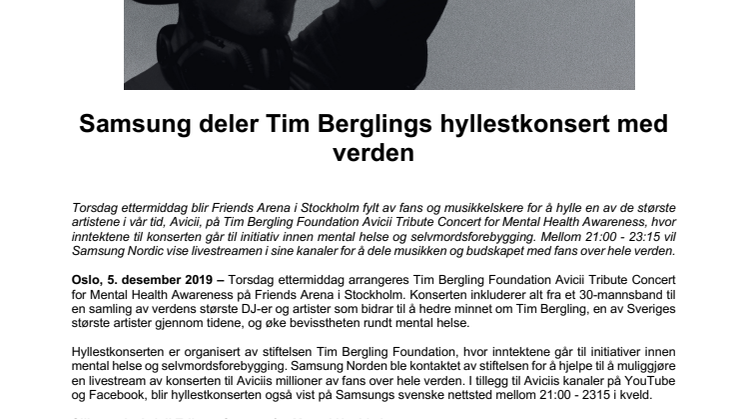Samsung deler Tim Berglings hyllestkonsert med verden