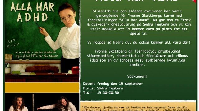 Yvonne Skattberg  - Alla har ADHD - Extra föreställning med Tv inspelning