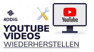 Wie kann man gelöschte YouTube Videos wiederherstellen?