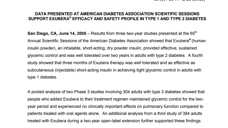 DATA PRESENTED AT AMERICAN DIABETES ASSOCIATION SCIENTIFIC SESSIONS SUPPORT EXUBERA EFFICACY AND SAFETY PROFILE IN TYPE 1 A AND TYPE 2 DIABETES
