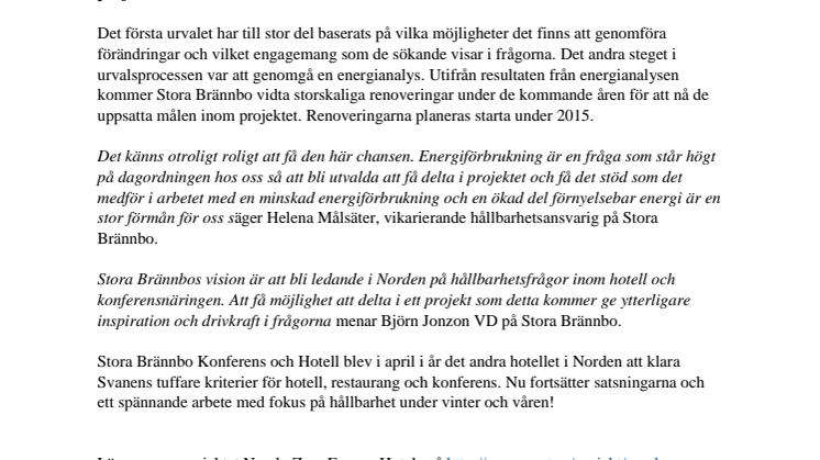 Stora Brännbo har blivit utvalda att bli ett av Europas första Nära Noll Energihotell!
