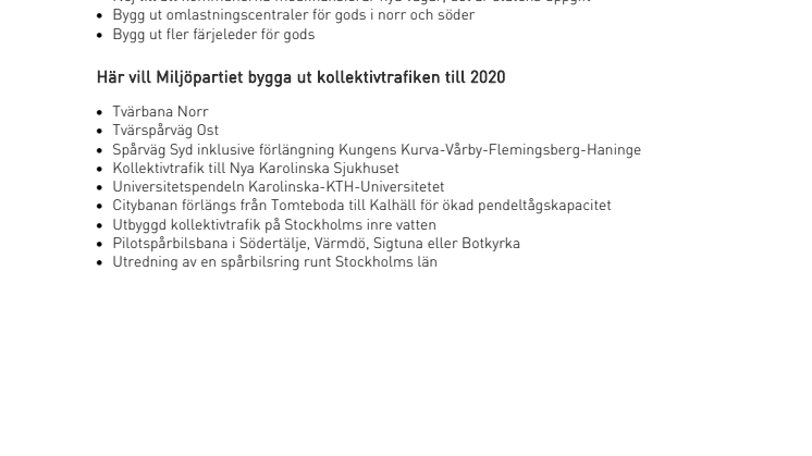 Miljöpartiets förslag för trafiken i Stockholms län, i korthet