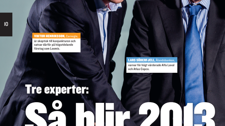 Aktiespararen: "Tre experter: Så blir 2013 på börsen"