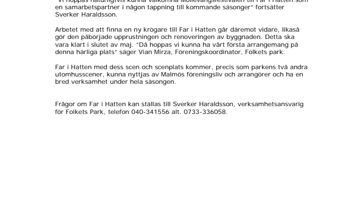 Far i Hatten, Malmö Folkets Park